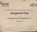 A 1st place certificate from the Society of Women Engineers presented to Sanjana Das